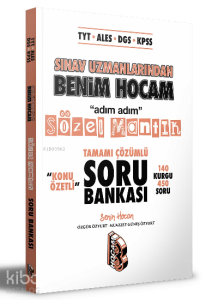 TYT - ALES - DGS - KPSS Sınav Uzmanlarından Tamamı Çözümlü Konu Özetli Sözel Mantık Soru Bankası