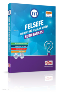 Tyt Felsefe - Din Kültürü Soru Bankası