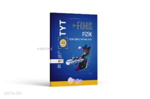TYT Fizik Fokus Konu Sıralı Yaprak Test