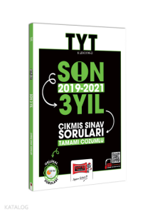 TYT Son 3 Yıl (2019-2021) Tamamı Çözümlü Çıkmış Sorular