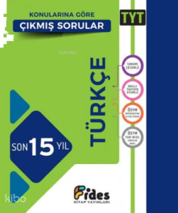 Tyt Türkçe Son 15 Yıl Konularına Göre Çıkmış Sorular