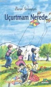 Uçurtmam Nerede