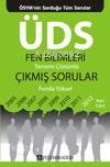 ÜDS Fen Bilimleri Tamamı Çözümlü Çıkmış Sorular 2005-2012; (Mart 2012 Dahil)