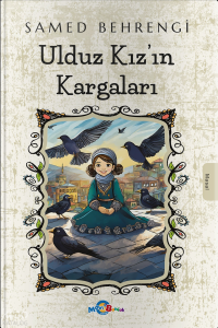 Ulduz Kız'ın Kargaları