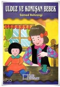 Ulduz ve Konuşan Bebek
