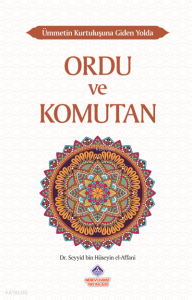 Ümmetin Kurtuluşuna Giden Yolda Ordu ve Komutan