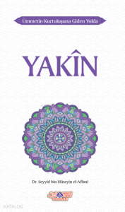 Ümmetin Kurtuluşuna Giden Yolda Yakin