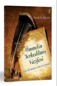 Ümmetin Terkedilmiş Vazifesi ;Emri bil-Ma’ruf Nehyi anil-Münker