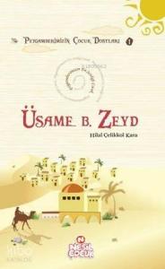 Üsame B. Zeyd; Peygamberimizin En Sevdiği Çocuk 1