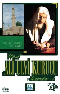 Üstad Ali Ulvi Kurucu Hatıralar - 4