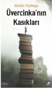 Üvercinka’nın Kasıkları