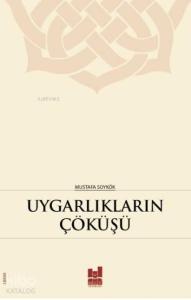 Uygarlıkların Çöküşü; Hz. Peygamber'in (s.a.s.) Dilinden Kavimlerin Helak Sebepleri
