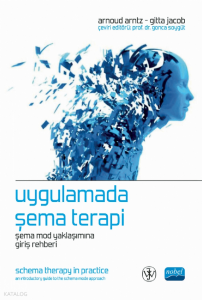 Uygulamada Şema Terapi; Şema Mod Yaklaşımına Giriş Rehberi