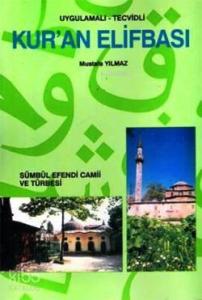 Uygulamalı Tecvidli Kur'an Elifbası (3 Renkli, Şamua)