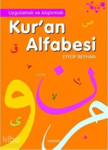 Uygulamalı ve Alıştırmalı Kur'an Alfabesi