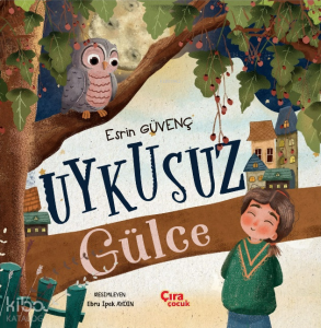 Uykusuz Gülce