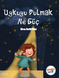 Uykuyu Bulmak Ne Güç