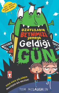Uzaylıların Beynimizi Yemeye Geldiği Gün