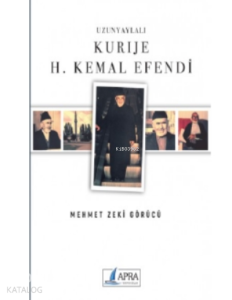 Uzun Yaylalı Kurije H. Kemal Efendi