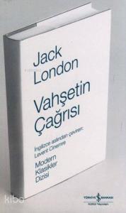 Vahşetin Çağrısı (Ciltli)