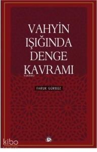 Vahyin Işığında Denge Kavramı