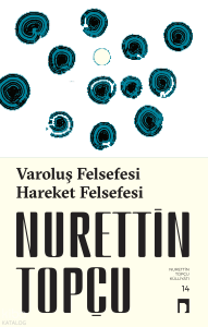 Varoluş Felsefesi - Hareket Felsefesi