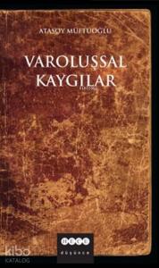 Varoluşsal Kaygılar