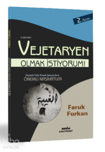 Vejeteryan Olmak İstiyorum