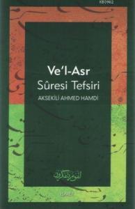 Vel Asr Suresi Tefsiri