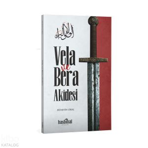 Vela ve Bera Akidesi
