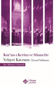 Kuranı Kerim Ve Sünnette Velayet Kavramı (Siyasal Yaklaşım)