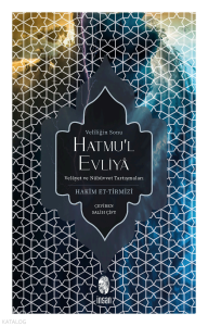 Veliliğin Sonu; Hatmu´l Evliya