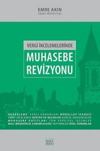 Vergi İncelemelerinde Muhasebe Revizyonu