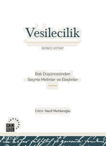 Vesilecilik (İkinci Kitap);Batı Düşüncesinden Seçme Metinler ve Eleştiriler
