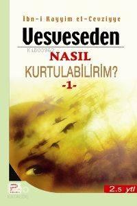 Vesveseden Nasıl Kurtulabilirim 1