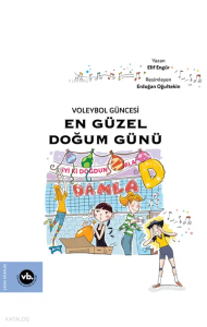 Voleybol Güncesi 2: En Güzel Doğum Günü