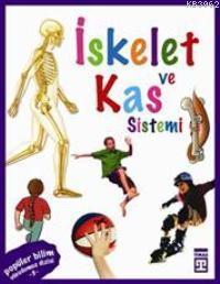 Vücudumuz Dizisi - İskelet ve Kas Sistemi