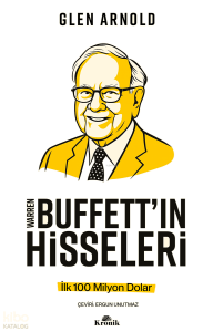 Warren Buffett'in Hisseleri;İlk 100 Milyon Dolar