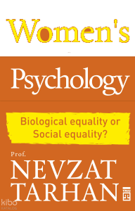 Women's Psychology;Biological Equality or Social Equality?