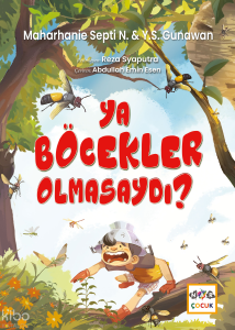 Ya Böcekler Olmasaydı?