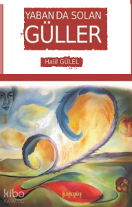 Yabanda Solan Güller