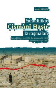 Yahudilikte Cismani Haşir Tartışmaları