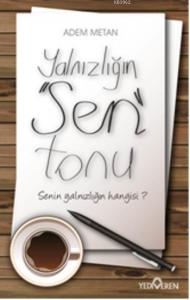 Yalnızlığın Sen Tonu
