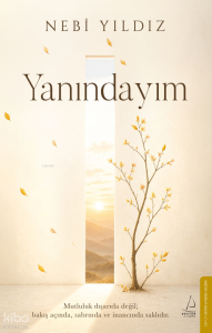 Yanındayım