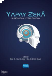 Yapay Zeka- Kuramdan Uygulamaya