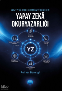 Yapay Zekâ Odaklı Organizasyonlar İçin Yapay Zekâ Okuryazarlığı