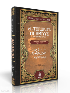 Yargılama Hukukunda İspat Yolları - et-Turukul Hukmiyye