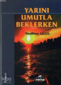 Yarını Umutla Beklerken