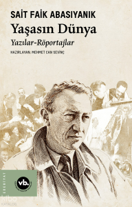 Yaşasın Dünya ;Yazılar – Röportajlar