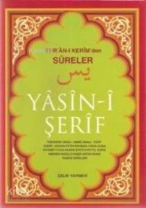 Yasin-i Şerif (rahle boy); Kur'an-ı Kerim'den Sureler